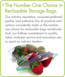 The Number One Choice in Reclosable Storage Bags